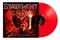 Statement - Sinister Thing (Red Vinyl Lp) ryhmässä VINYYLI / Kommande / Hårdrock @ Bengans Skivbutik AB (5591785)