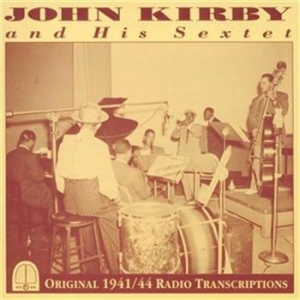 Kirby John - John Kirby And His Sextet ryhmässä Externt_Lager / Naxoslager @ Bengans Skivbutik AB (559180)