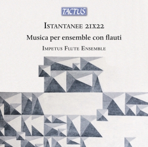Impetus Flute Ensemble - Istantanee 21X22 - Music For Ensemb ryhmässä CD / Kommande / Klassiskt @ Bengans Skivbutik AB (5591845)