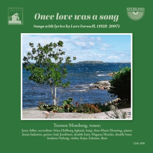 Torsten Mossberg - Once Love Was A Song - Songs With L ryhmässä CD / Kommande / Klassiskt @ Bengans Skivbutik AB (5591850)