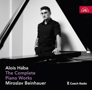 Alois Haba - The Complete Piano Works ryhmässä CD / Kommande / Klassiskt @ Bengans Skivbutik AB (5591865)