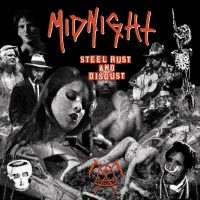 Midnight - Steel, Rust And Disgust ryhmässä CD / Kommande / Hårdrock @ Bengans Skivbutik AB (5591986)