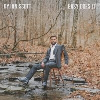 Dylan Scott - Easy Does It ryhmässä CD / Kommande / Country @ Bengans Skivbutik AB (5591997)