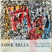 Sylvie Courvoisier - Bone Bells ryhmässä CD @ Bengans Skivbutik AB (5592000)