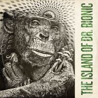 Doctor Bionic - The Island Of Doctor Bionic ryhmässä ME SUOSITTELEMME / Perjantain julkaisut / 2025-05-02 @ Bengans Skivbutik AB (5592047)