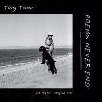 Tony Tixier - Poems Never End ryhmässä CD / Kommande / Jazz @ Bengans Skivbutik AB (5592087)