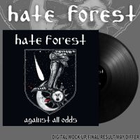 Hate Forest - Against All Odds (Vinyl Lp) ryhmässä ME SUOSITTELEMME / Perjantain julkaisut / 2025-04-25 @ Bengans Skivbutik AB (5592106)