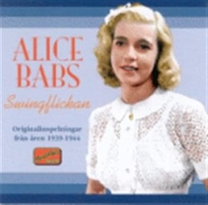 Babs Alice - Swingflickan ryhmässä CD @ Bengans Skivbutik AB (559232)