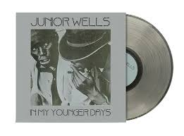 Junior Wells - In My Younger Days (Natural Opaque Vinyl) (Rsd Essential) ryhmässä VINYYLI / Blues @ Bengans Skivbutik AB (5592349)