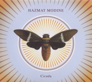 Hazmat Modine - Cicada ryhmässä CD / Jazz @ Bengans Skivbutik AB (5592357)