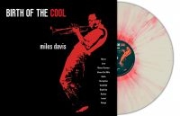 Davis Miles - Birth Of The Cool (White/Red Splatt ryhmässä ME SUOSITTELEMME / Perjantain julkaisut / 2025-05-02 @ Bengans Skivbutik AB (5592432)