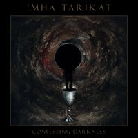 Imha Tarikat - Confessing Darkness (Digipack) ryhmässä CD @ Bengans Skivbutik AB (5592459)