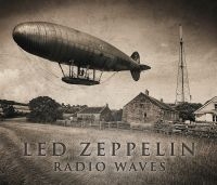 Led Zeppelin - Radio Waves (3 Cd) ryhmässä CD / Kommande / Hårdrock @ Bengans Skivbutik AB (5592461)