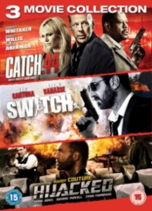 Movie - Catch .44/Switch/Hijacked ryhmässä Elokuva / Elokuva DVD @ Bengans Skivbutik AB (5592610)