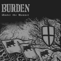 Burden - Under The Banner (Black Vinyl Lp) ryhmässä VINYYLI / Kommande / Pop-Rock @ Bengans Skivbutik AB (5592670)