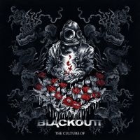 Blackoutt - Culture Of The (Digipack) ryhmässä CD @ Bengans Skivbutik AB (5592720)