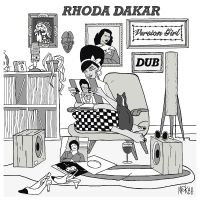 Dakar Rhoda - Version Girl In Dub ryhmässä CD / Kommande / Reggae @ Bengans Skivbutik AB (5592763)