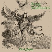 Angel Of Damnation - Ethereal Blasphemy ryhmässä VINYYLI / Kommande / Hårdrock @ Bengans Skivbutik AB (5592766)