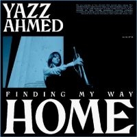 Yazz Ahmed - Finding My Way Home ryhmässä ME SUOSITTELEMME / Perjantain julkaisut / 2025-05-02 @ Bengans Skivbutik AB (5592931)
