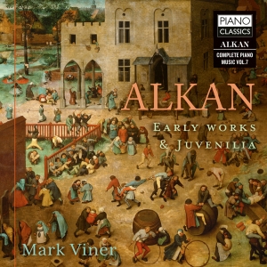 Charles-Valentin Alkan - Early Works & Juvenilia ryhmässä CD / Kommande / Klassiskt @ Bengans Skivbutik AB (5593242)