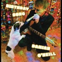 Damian O'neill - Birthday Song ryhmässä VINYYLI / Kommande / Pop-Rock @ Bengans Skivbutik AB (5593279)