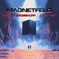Harald Groskopf & Umit Han - Magnetfeld ryhmässä CD / Kommande / Pop-Rock @ Bengans Skivbutik AB (5593326)