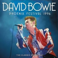 Bowie David - Phoenix Festival 1996 ryhmässä CD / Kommande / Pop-Rock @ Bengans Skivbutik AB (5593348)