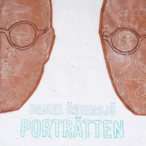 Daniel Östersjö - Porträtten ryhmässä CD / Nyheter / Pop-Rock @ Bengans Skivbutik AB (5593635)