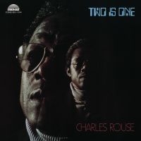 Charles Rouse - Two Is One ryhmässä CD / Kommande / Jazz @ Bengans Skivbutik AB (5593651)