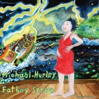 Michael Hurley - Fatboy Spring ryhmässä VINYYLI / Kommande / World Music @ Bengans Skivbutik AB (5593683)