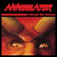 Annihilator - Refresh The Demon ryhmässä CD @ Bengans Skivbutik AB (5593879)
