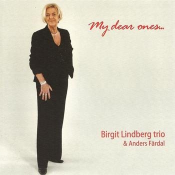 Lindberg Birgit - My Dear Ones ryhmässä CD / Myydyimmät @ Bengans Skivbutik AB (559416)