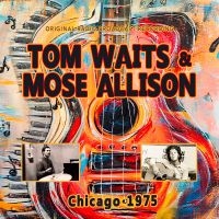 Waits Tom - Chicago 1975 ryhmässä CD / Kommande / Jazz @ Bengans Skivbutik AB (5594270)