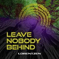 Lorentzen - Leave Nobody Behind ryhmässä ME SUOSITTELEMME / Perjantain julkaisut / 2025-05-30 @ Bengans Skivbutik AB (5594293)