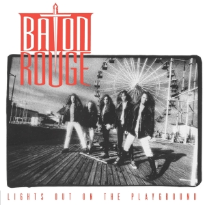 Baton Rouge - Lights Out On The Playground ryhmässä CD @ Bengans Skivbutik AB (5594348)