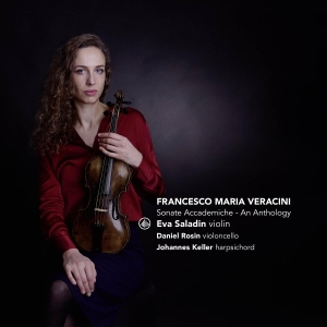 Eva Saladin & Daniel Rosin & Johannes Keller - Francesco Maria Veracini: Sonate Accademiche - An Anthology ryhmässä CD @ Bengans Skivbutik AB (5594358)