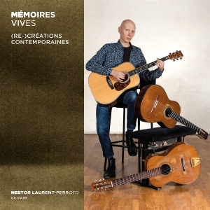 Nestor Laurent-Perroto - Mémoires Vives: (Re-)Créations Contemporaines ryhmässä Övrigt / @ Bengans Skivbutik AB (5594391)