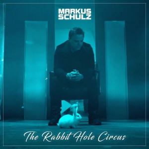 Markus Schulz - The Rabbit Hole Circus ryhmässä ME SUOSITTELEMME / Perjantain julkaisut / 2025-05-30 @ Bengans Skivbutik AB (5594409)