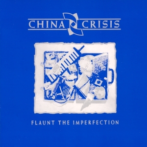 China Crisis - Flaunt The Imperfection ryhmässä Övrigt /  @ Bengans Skivbutik AB (5594438)