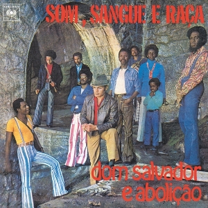 Dom Salvador & Abolição - Som, Sangue E Raça ryhmässä VINYYLI / RnB-Soul @ Bengans Skivbutik AB (5594473)