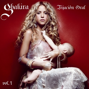 Shakira - Fijación Oral Vol. 1 ryhmässä Övrigt /  @ Bengans Skivbutik AB (5594522)