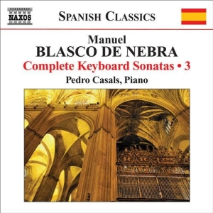 Blasco De Nebra - Complete Keyboard Music Vol 3 ryhmässä CD @ Bengans Skivbutik AB (559537)