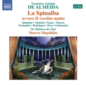 De Almeida - La Spinalba Ovvero Il Vecchio Matto ryhmässä Externt_Lager / Naxoslager @ Bengans Skivbutik AB (559656)
