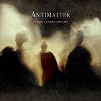 Antimatter - Fear Of A Unique Identity - Digipac ryhmässä CD @ Bengans Skivbutik AB (559863)