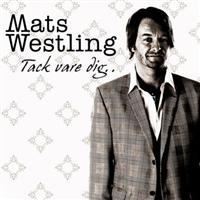 Westling Mats - Tack Vare Dig... ryhmässä CD / Pop-Rock @ Bengans Skivbutik AB (560006)