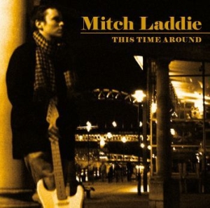 Laddie Mitch - This Time Around ryhmässä CD / Rock @ Bengans Skivbutik AB (560017)