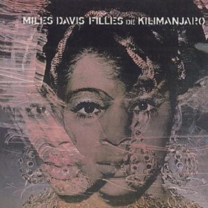 Davis Miles - Filles De Kilimanjaro ryhmässä CD @ Bengans Skivbutik AB (560036)