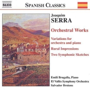 Serra Joaquim - Orchestral Works ryhmässä Externt_Lager / Naxoslager @ Bengans Skivbutik AB (560080)