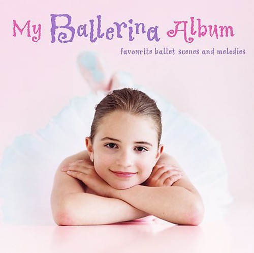 Blandade Artister - My Ballerina Album ryhmässä CD / Klassiskt @ Bengans Skivbutik AB (560422)