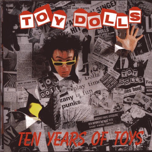Toy Dolls - Ten Years Of Toys ryhmässä CD / Rock @ Bengans Skivbutik AB (560638)